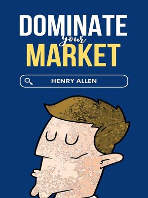 cover image of Dominate Your Market
